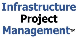 Infrastructure Project Management™  